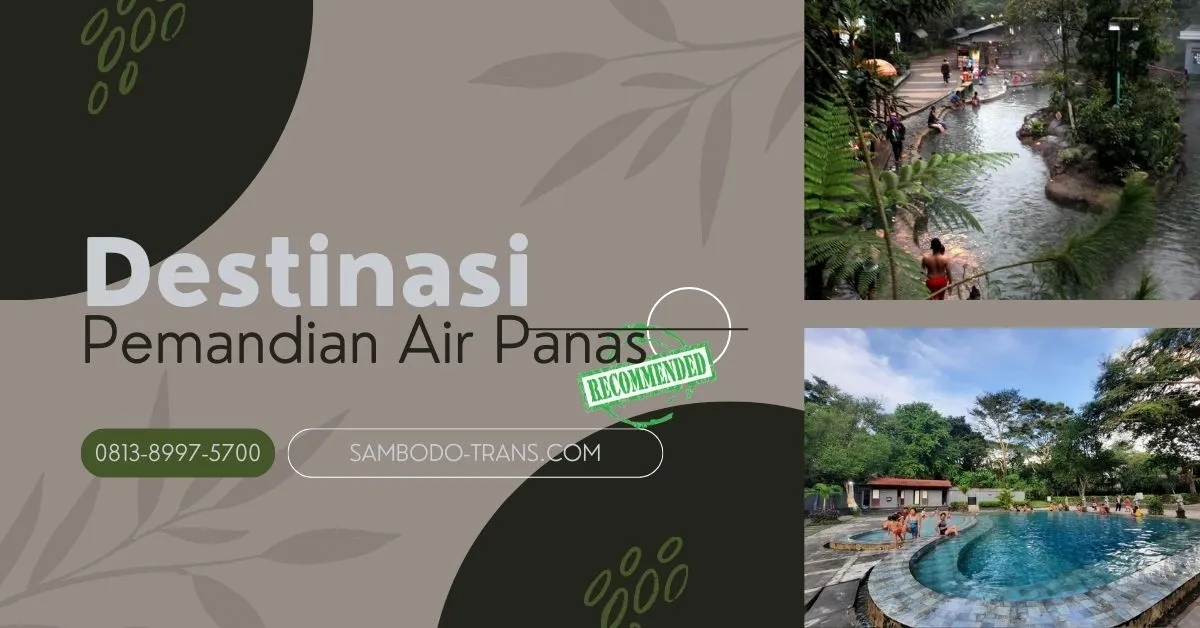 Sewa Hiace Jakarta Selatan - Rahasia Kenikmatan Berendam di Destinasi Pemandian Air Panas Indonesia