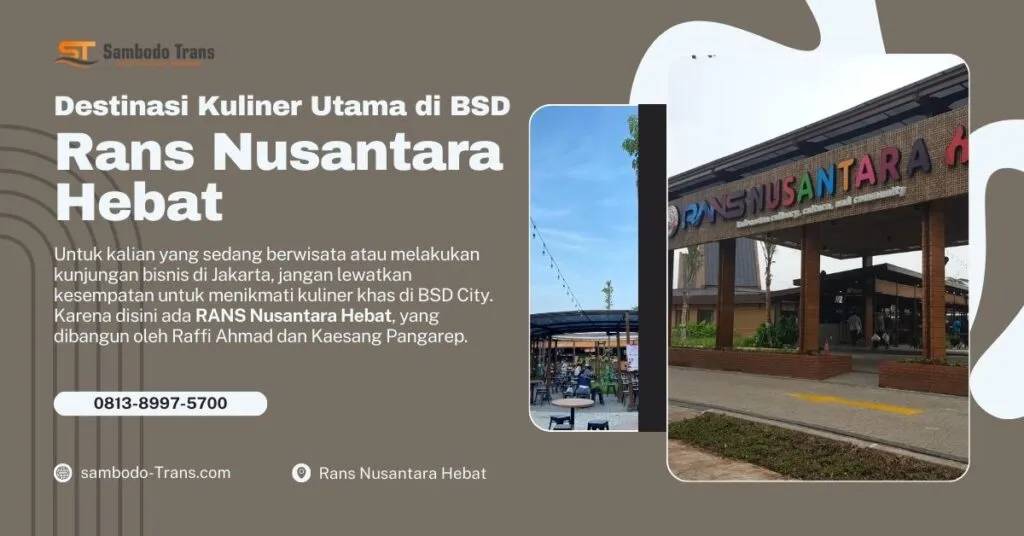 Jelajah Kuliner BSD City dengan Sewa Hiace Jakarta Barat RANS Nusantara Hebat Jadi Destinasi Utama